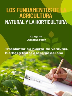 cover image of Los fundamentos de la agricultura natural y la horticultura
